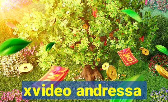 xvideo andressa